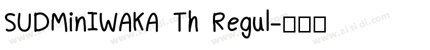 SUDMinIWAKA Th Regul字体转换